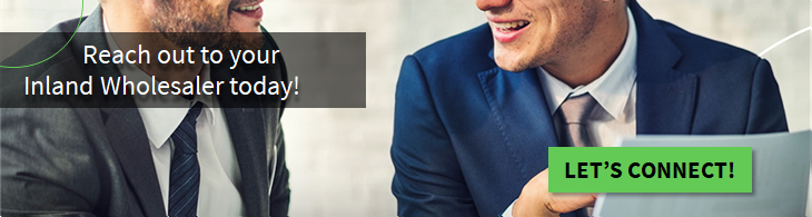 Reach out to your Wholesaler!