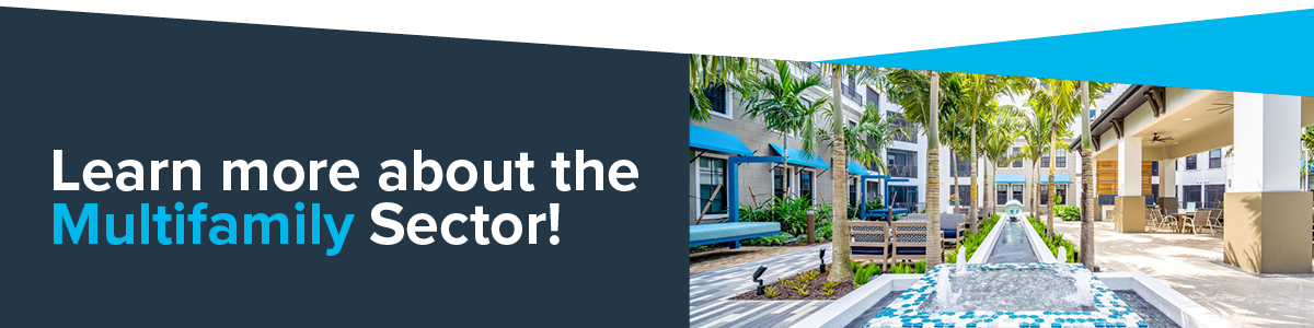 Text that says: "Learn more about the Multifamily Sector!"